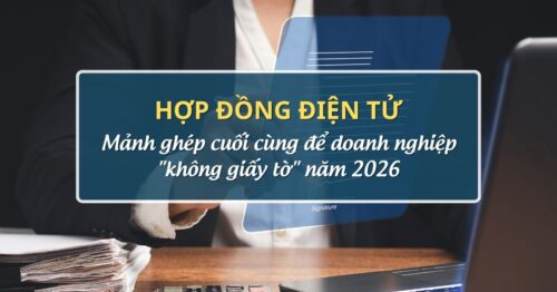 hop-dong-dien-tu-e-contract-doanh-nghiep-2026